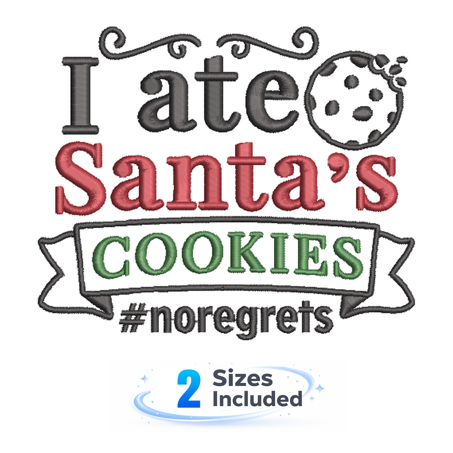 I Ate Santas Cookies - Embroidery Design