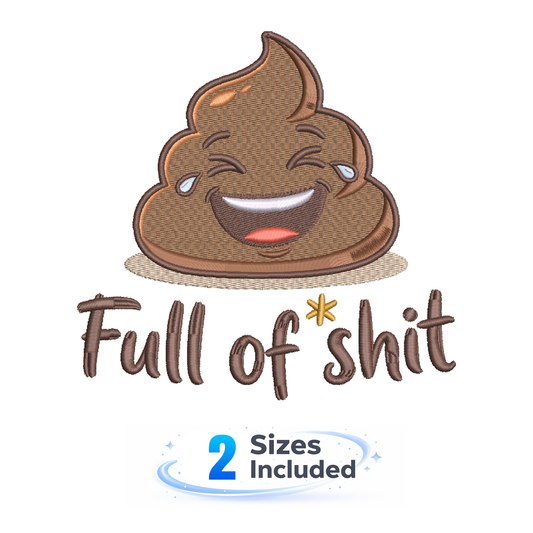 Full of Shit - Embroidery Design